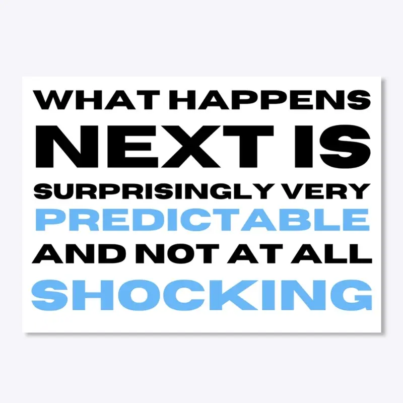 White What Happens Next Sticker